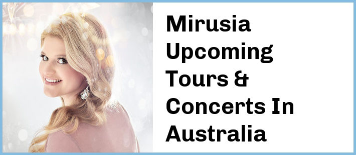 Mirusia Upcoming Tours & Concerts In Australia
