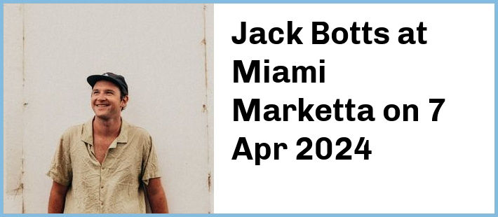 Jack Botts at Miami Marketta in Gold Coast