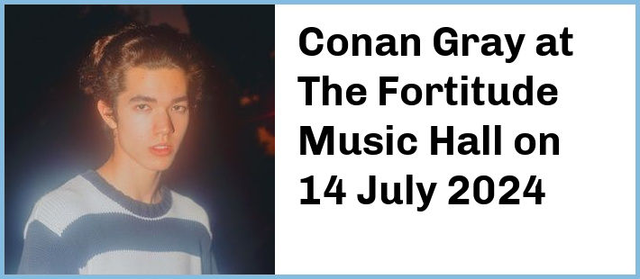 Conan Gray at The Fortitude Music Hall in Brisbane