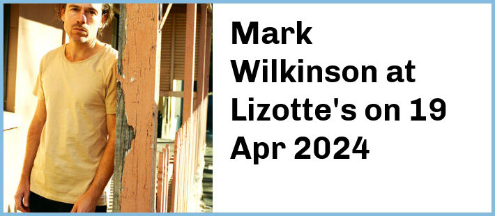 Mark Wilkinson at Lizotte's in Lambton