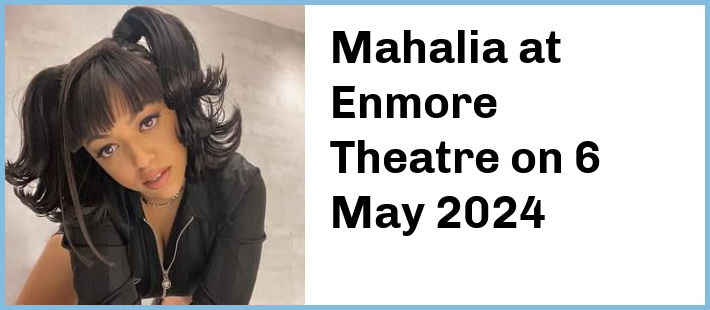 Mahalia at Enmore Theatre in Newtown