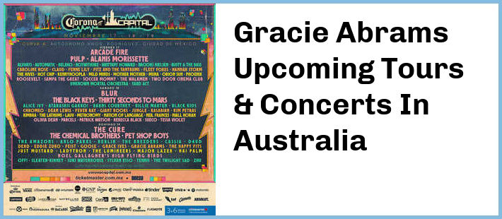 Gracie Abrams Upcoming Tours & Concerts In Australia
