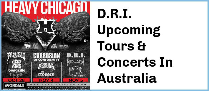 D.R.I. Upcoming Tours & Concerts In Australia