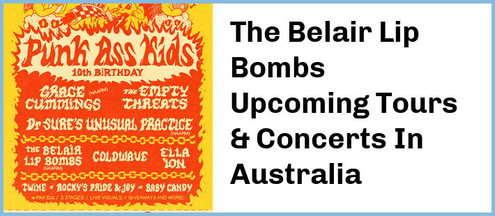 The Belair Lip Bombs Concerts