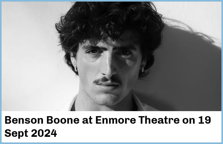 Benson Boone | Enmore Theatre | 19 Sept 2024