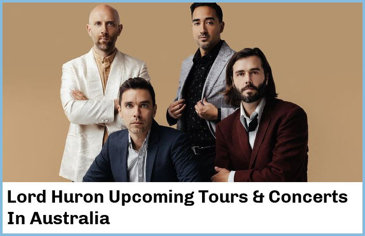 Lord Huron Tickets Australia