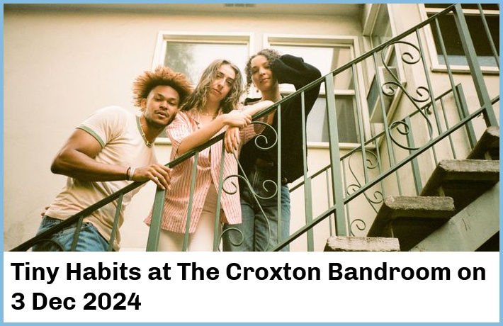 Tiny Habits | The Croxton Bandroom | 3 Dec 2024