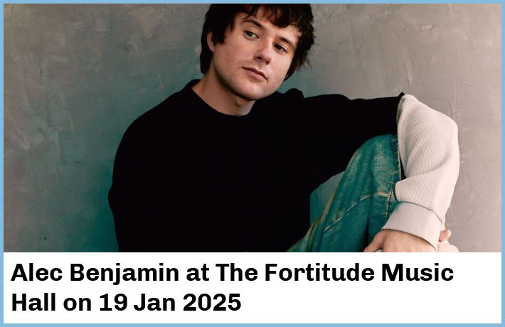 Alec Benjamin | The Fortitude Music Hall | 19 Jan 2025