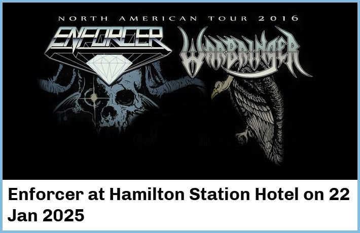 Enforcer | Hamilton Station Hotel | 22 Jan 2025