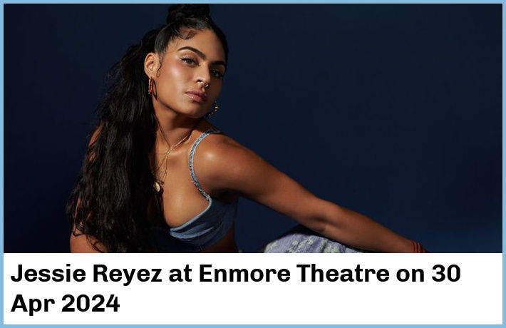 Jessie Reyez | Enmore Theatre | 30 Apr 2024