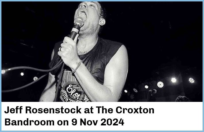 Jeff Rosenstock | The Croxton Bandroom | 9 Nov 2024