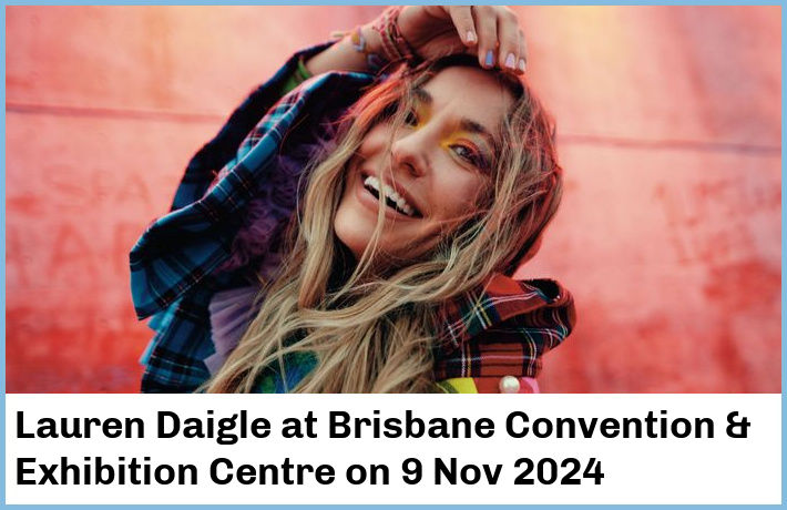 Lauren Daigle | Brisbane Convention & Exhibition Centre | 9 Nov 2024