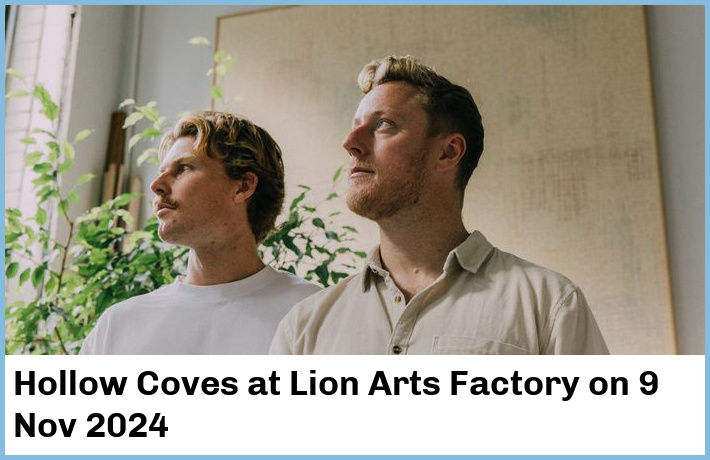 Hollow Coves | Lion Arts Factory | 9 Nov 2024