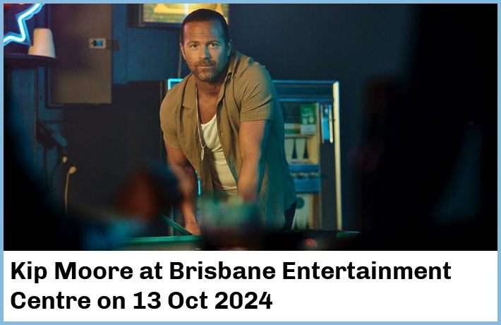 Kip Moore | Brisbane Entertainment Centre | 13 Oct 2024