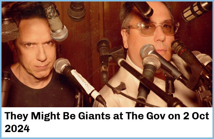 They Might Be Giants | The Gov | 2 Oct 2024