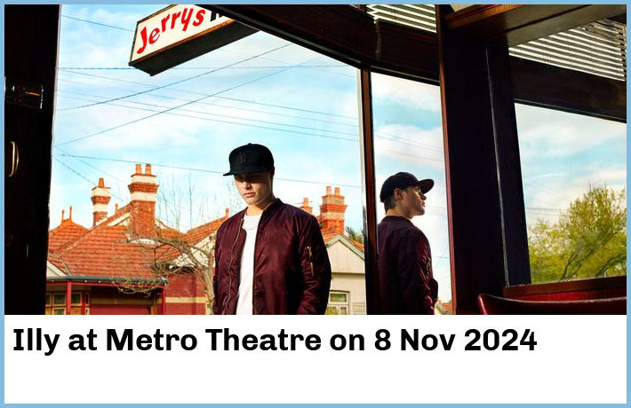 Illy | Metro Theatre | 8 Nov 2024