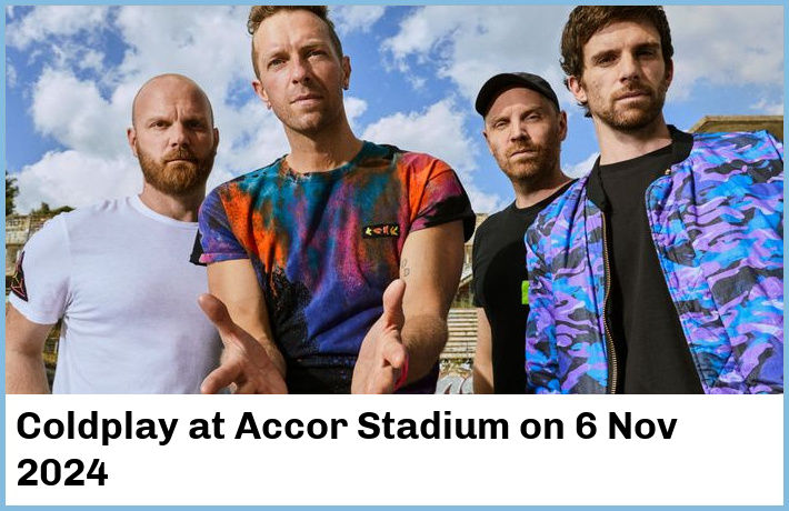 Coldplay | Accor Stadium | 6 Nov 2024
