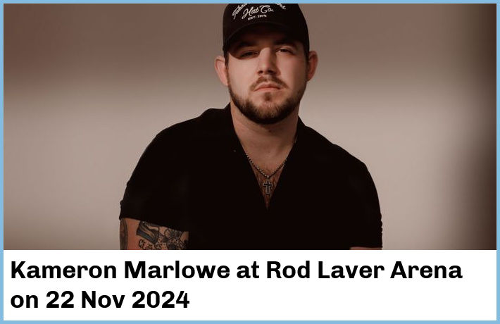 Kameron Marlowe | Rod Laver Arena | 22 Nov 2024