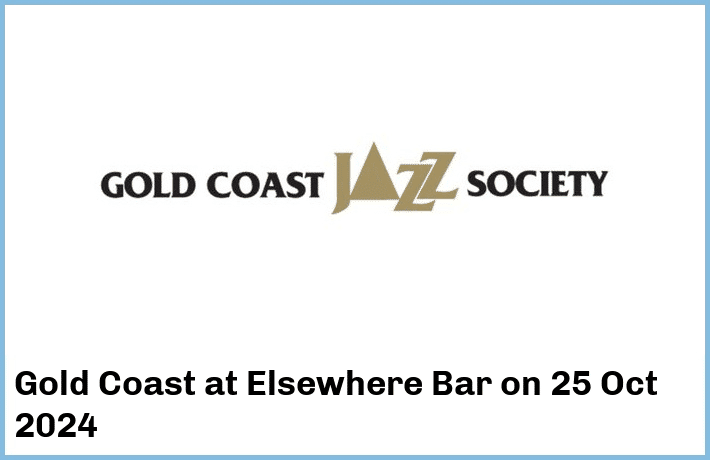 Gold Coast | Elsewhere Bar | 25 Oct 2024