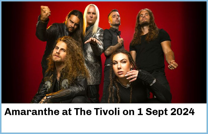 Amaranthe | The Tivoli | 1 Sept 2024