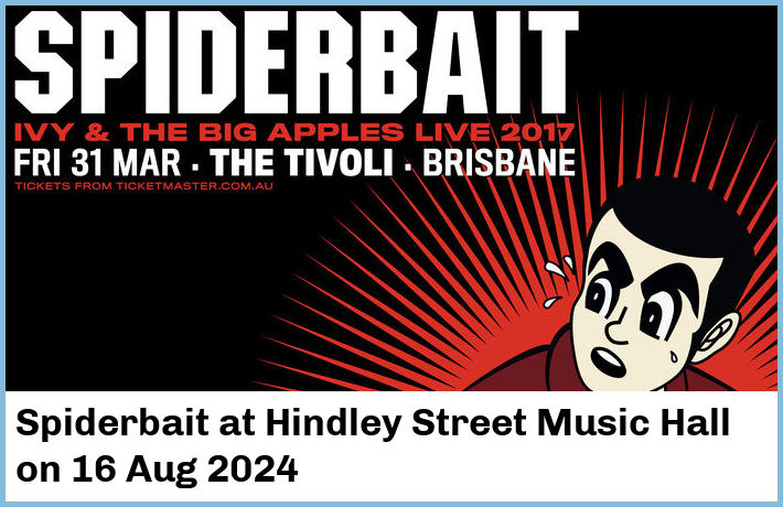 Spiderbait | Hindley Street Music Hall | 16 Aug 2024