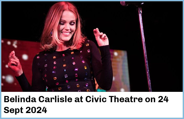 Belinda Carlisle | Civic Theatre | 24 Sept 2024