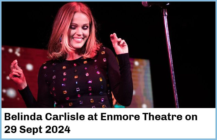 Belinda Carlisle | Enmore Theatre | 29 Sept 2024