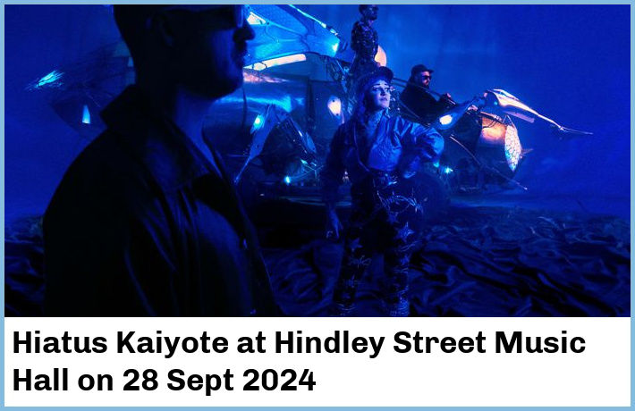 Hiatus Kaiyote | Hindley Street Music Hall | 28 Sept 2024