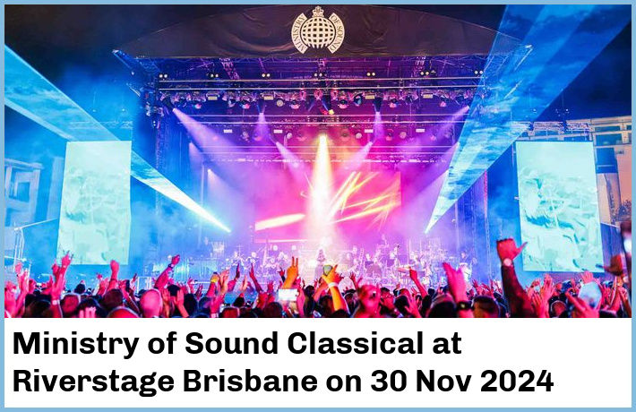 Ministry of Sound Classical | Riverstage Brisbane | 30 Nov 2024