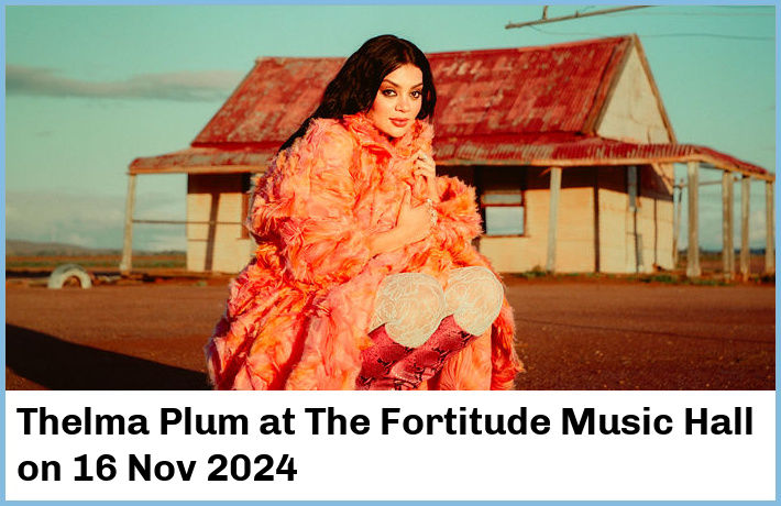 Thelma Plum | The Fortitude Music Hall | 16 Nov 2024