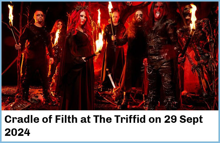 Cradle of Filth | The Triffid | 29 Sept 2024