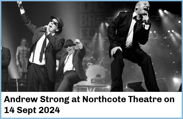 Andrew Strong | Northcote Theatre | 14 Sept 2024