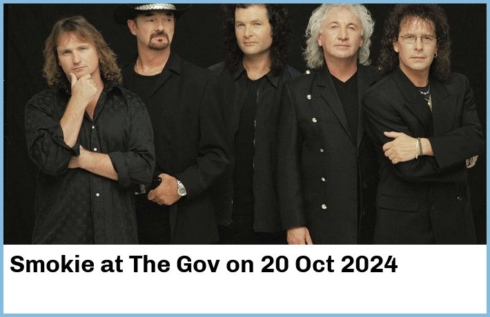 Smokie | The Gov | 20 Oct 2024