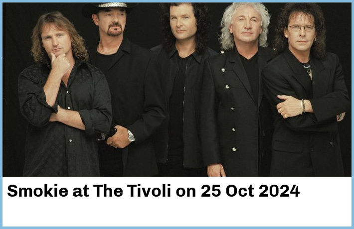 Smokie | The Tivoli | 25 Oct 2024