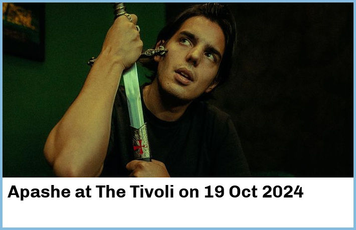 Apashe | The Tivoli | 19 Oct 2024