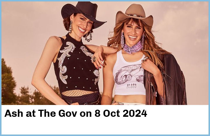 Ash | The Gov | 8 Oct 2024