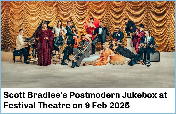 Scott Bradlee's Postmodern Jukebox | Festival Theatre | 9 Feb 2025