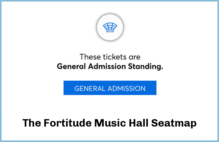 The Fortitude Music Hall Seatmap