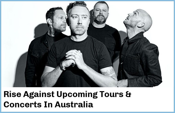 Rise Against Upcoming Tours & Concerts In Australia