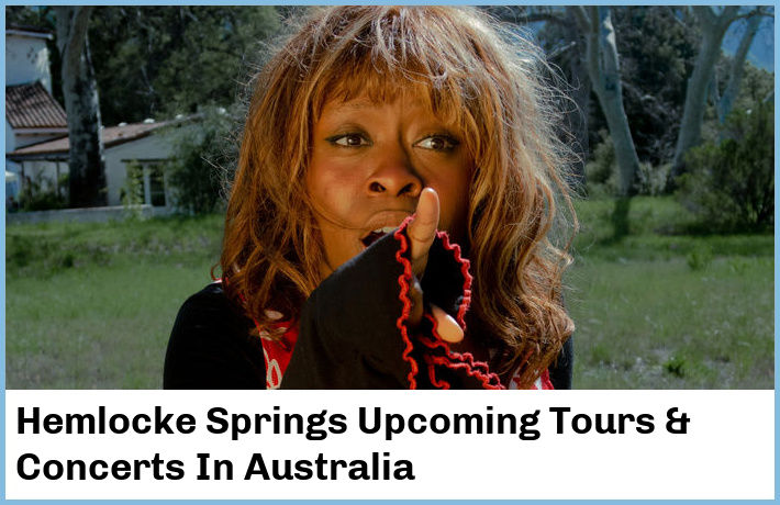 Hemlocke Springs Tickets Australia