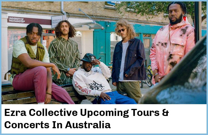 Ezra Collective Tickets Australia