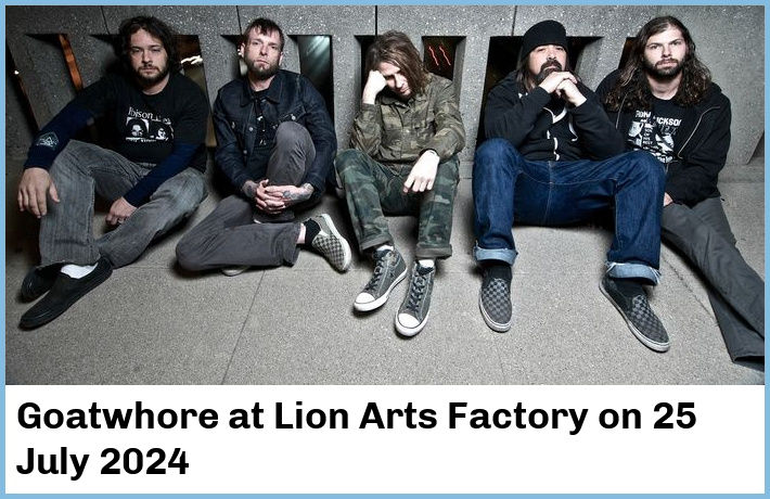 Goatwhore | Lion Arts Factory | 25 July 2024