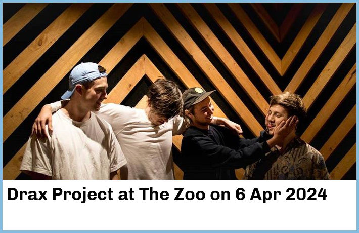 Drax Project | The Zoo | 6 Apr 2024