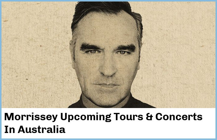 Morrissey Tickets Australia