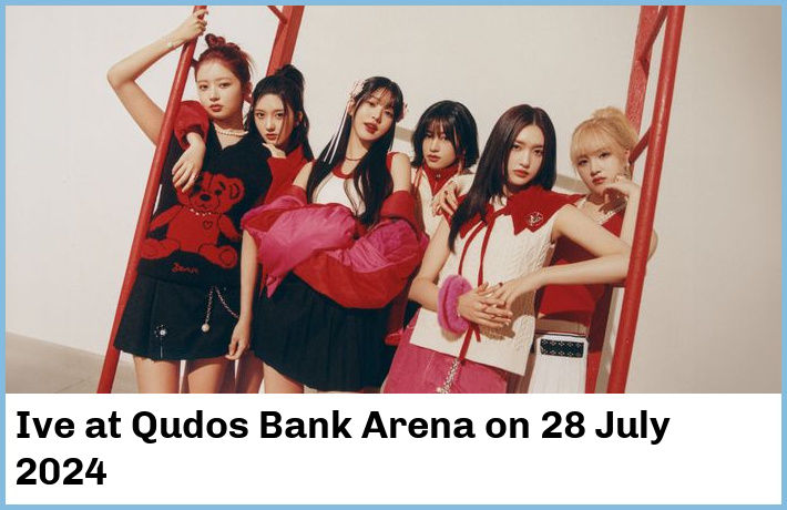 Ive | Qudos Bank Arena | 28 July 2024