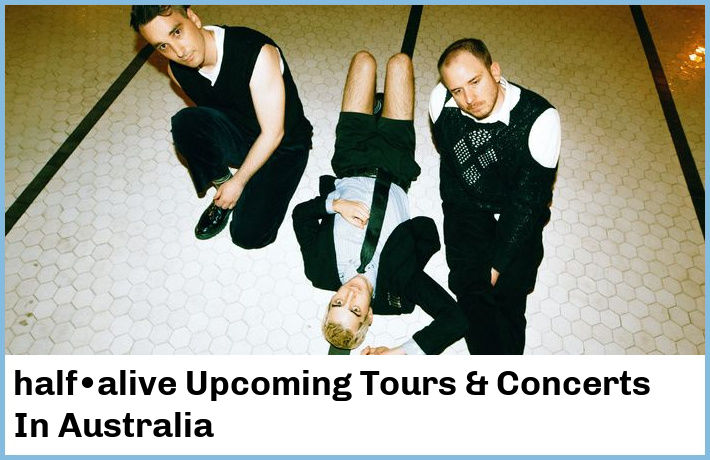 half•alive Tickets Australia