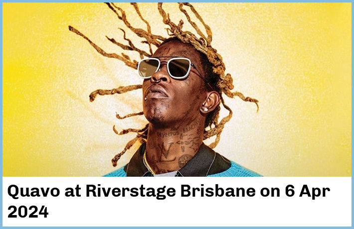 Quavo | Riverstage Brisbane | 6 Apr 2024