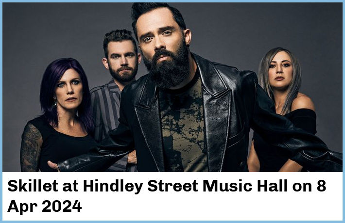 Skillet | Hindley Street Music Hall | 8 Apr 2024
