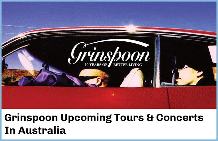 Grinspoon Tickets Australia