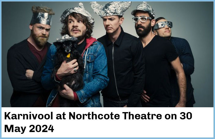 Karnivool | Northcote Theatre | 30 May 2024